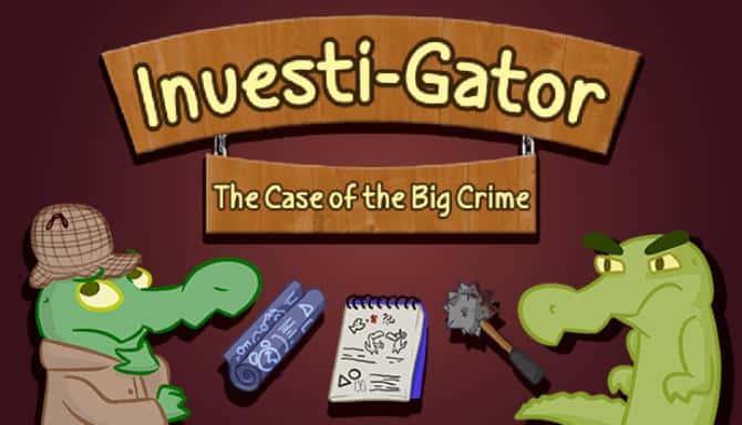 Investi-Gator: The Case of the Big Crime