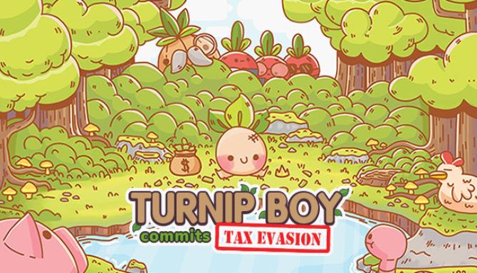 turnip boy commits tax evasion 2