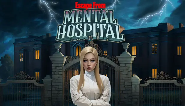Escape from Mental Hospital