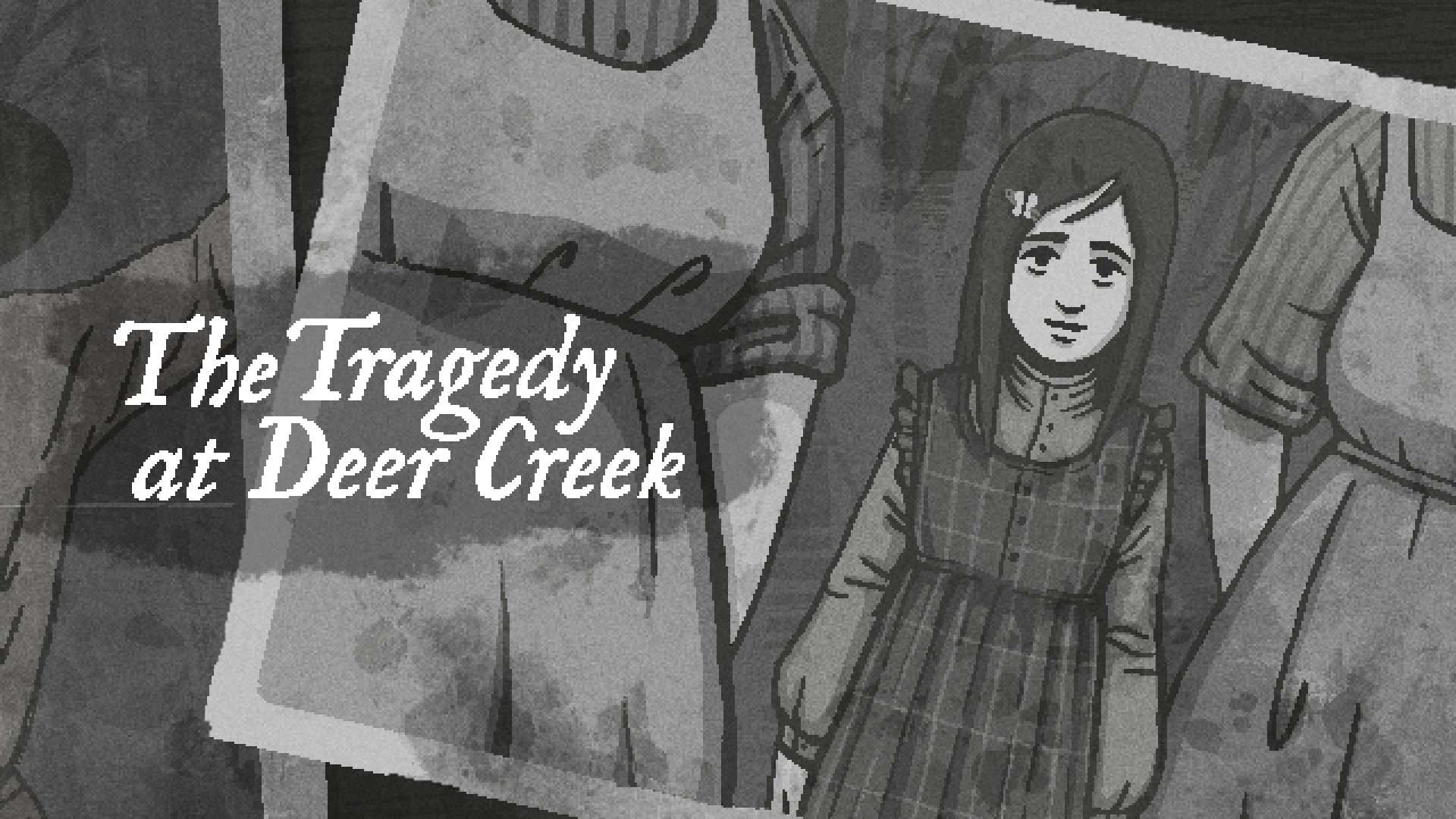 The Tragedy at Deer Creek